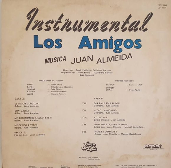 Disco instrumental dedicado a la obra de Juan Almeida, a cargo de la fabulosa agrupación Los Amigos. /Foto: Cortesía de la autora.