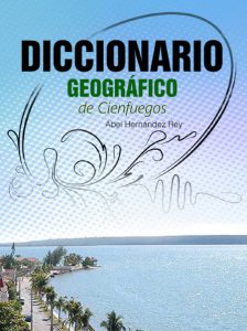 Portada del Diccionario Geográfico de Cienfuegos. /Captura de pantalla