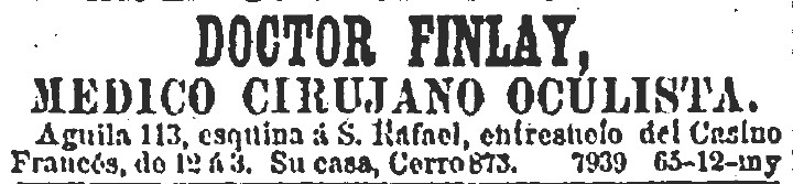 Anuncio en la prensa habanera que evidencia el ejercicio de la oftalmología por Carlos Juan Finlay (Diario de la Marina, julio de 1875).