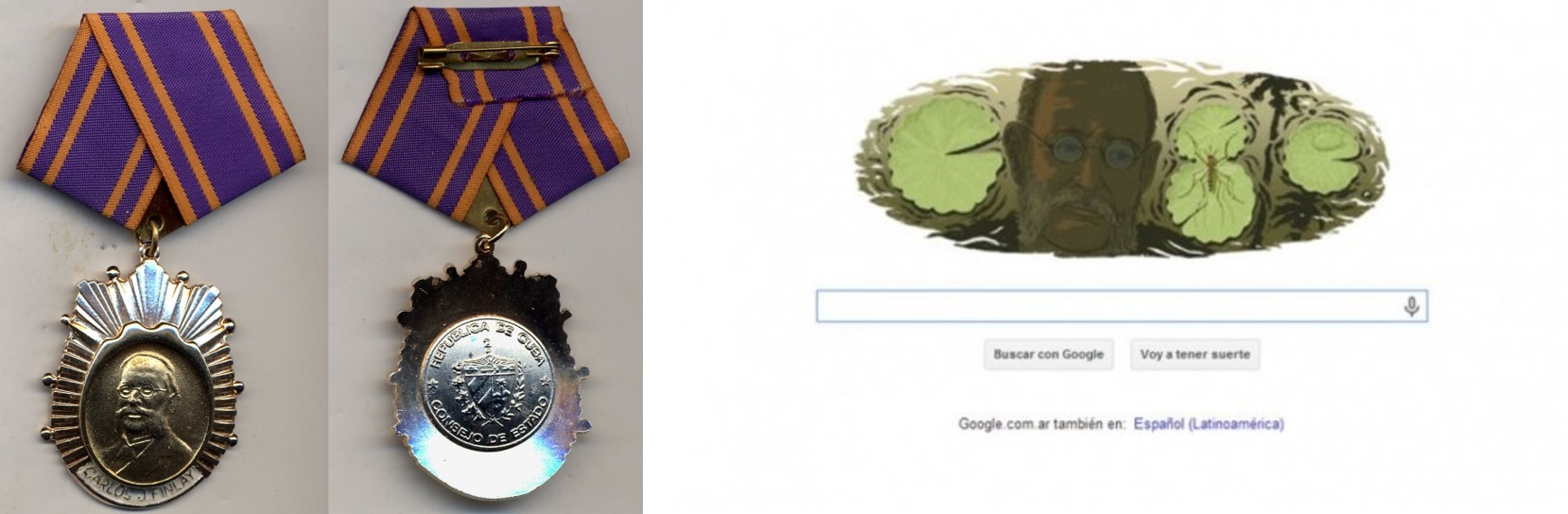 Dos modos distintos de homenajear a Finlay: (Izquierda) Orden Carlos J. Finlay, instituida por el Estado cubano. (Derecha) Doodle que Google le dedicó al sabio cubano en ocasión del 180 aniversario de su natalicio el 3 de diciembre de 2013.