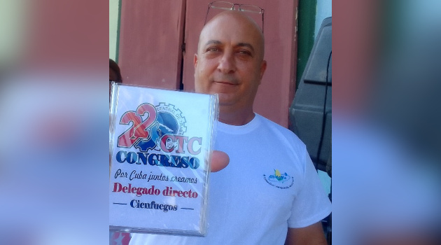 Joel Jesús Portell del Sol, Director General de la entidad resultó seleccionado, primer delegado directo al XXII Congreso de la Central de Trabajadores de Cuba (CTC). / Foto De la autora