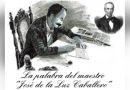 Martí y Luz y Caballero: educar es fundar la Patria