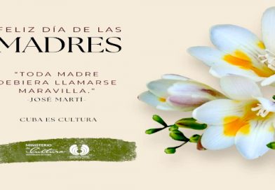 Cuba celebra el Día de las Madres con arte, poesía y gratitud